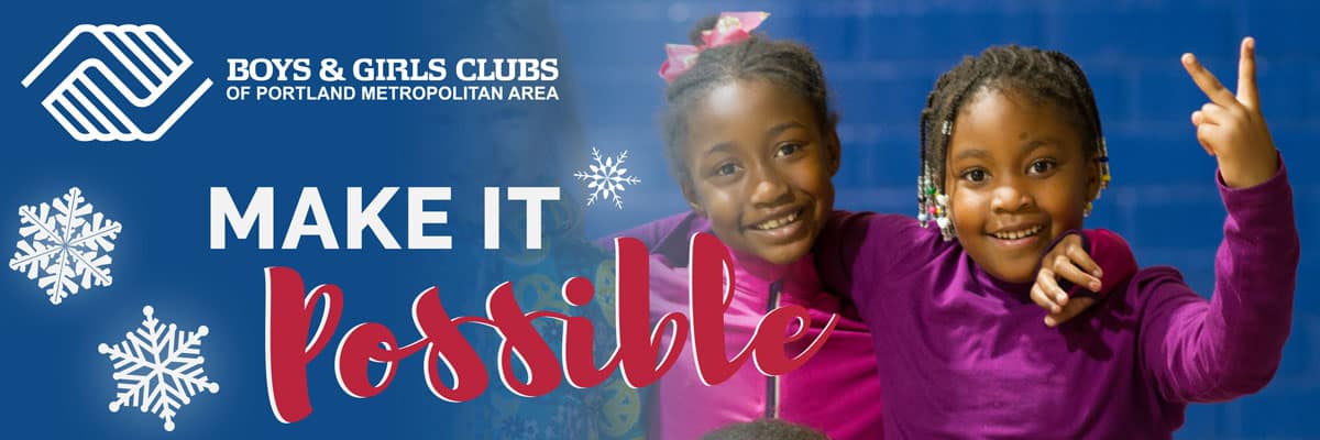 Two girls stand together on a blue background, with text that reads: "Make It Possible"